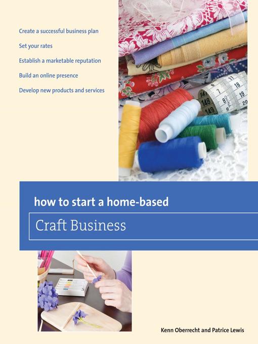Title details for How to Start a Home-based Craft Business by Kenn Oberrecht - Available